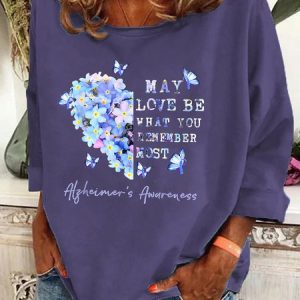 May Love Be What You Remember Most Alzheimer Awareness Casual Sweatshirt, Hoodies&Sweatshirts, Lilicloth.com