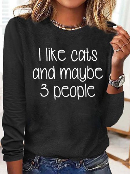 Women‘s I Like Cats And Maybe 3 Peoples Cat Lover Funny Top, Long sleeves, Lilicloth.com