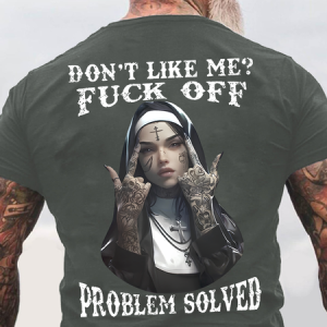Don't Like Me Fuck Off Defiant Nun Print Men's Back Cotton T-Shirt, T-shirts, Lilicloth.com