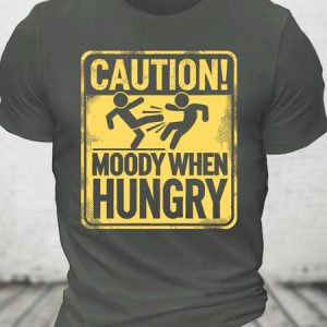 Caution! Moody When Hungry Cotton T-shirt, T-shirts, Lilicloth.com