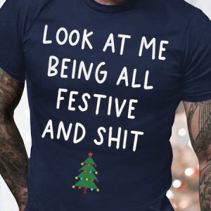 Men's Look At My Being All Festive Funny Graphic Print Cotton Casual Loose Crew Neck T-Shirt, T-shirts, Lilicloth.com