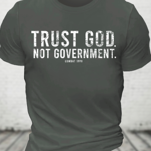 Trust God. Not Government Cotton T-Shirt, T-shirts, Lilicloth.com