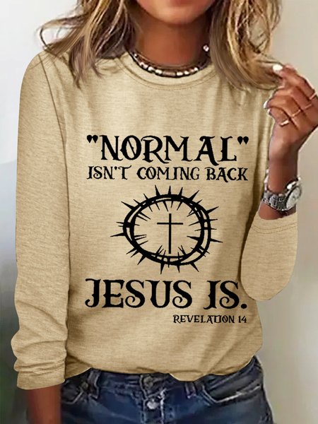 Women Jesus Has My Back, Normal Isn't Coming Back Jesus Is Simple Regular Fit Cotton-Blend Top, Long sleeves, Lilicloth.com