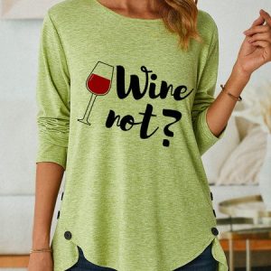 Women Funny Wine not Loose Long Sleeve Top, Long sleeves, Lilicloth.com