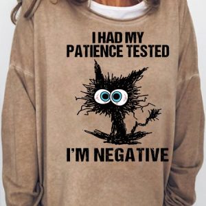 Womens Black Cat I Had My Patience Tested I'm Negative Funny Letters Crew Neck Sweatshirt, Hoodies&Sweatshirts, Lilicloth.com