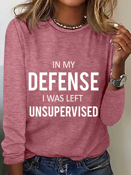 In My Defence, I Was Left Unsupervised Casual Long Sleeve Shirt, Long sleeves, Lilicloth.com