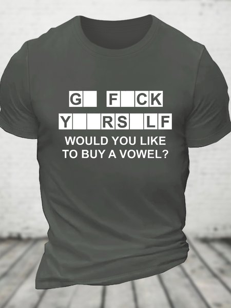 O Fuck Yourself - Would You Like To Buy A Vowel Funny Rude And Offensive Cotton T-shirt, T-shirts, Lilicloth.com