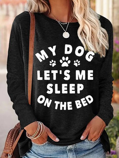 My Dog Let's Me Sleep On The Bed With Dog Paw Women's Long Sleeve T-Shirt, Long sleeves, Lilicloth.com