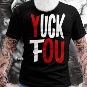 Yuck Fou Funny Life Quote  Men's T-shirt, T-shirts, Lilicloth.com