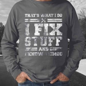 That's What I Do I Fix Stuff And I Know Things Funny Saying Casual Loose Crew Neck Sweatshirt, Hoodies&Sweatshirts, Lilicloth.com