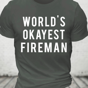 World's Okayest Fireman Cotton T-Shirt, T-shirts, Lilicloth.com