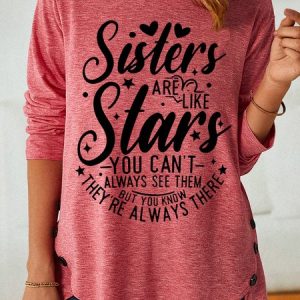Womens Sisters Are Like Stars Crew Neck Letters Top, Long sleeves, Lilicloth.com