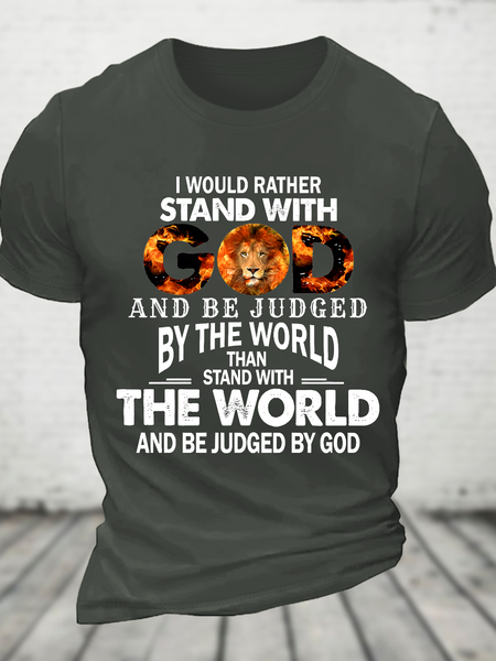 I Would Rather Stand With God And Be Judged By The World Stand With The World And Be Judged By God Cotton T-Shirt, Tops, Lilicloth.com