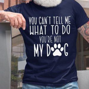 Men's You Can't Tell Me What To Do Casual T-Shirt, T-shirts, Lilicloth.com