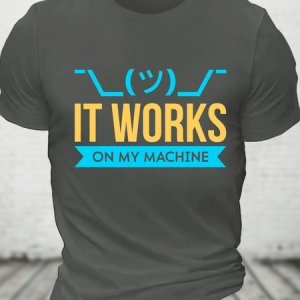 It Works On My Machine Cotton T-Shirt, T-shirts, Lilicloth.com