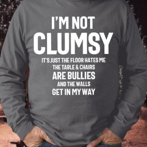 Men's I Am Not Clumsy It Is Just The Floor Hates Me The Table Chairs Are Bullies And The Walls Get In My Way Funny Graphic Printing Cotton-Blend Crew Neck Text Letters Casual Sweatshirt, Hoodies&Sweatshirts, Lilicloth.com