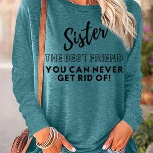 Lilicloth X Kat8lyst Sister The Best Friend You Can Never Get Rid Of Womens Long Sleeve T-Shirt, Long sleeves, Lilicloth.com