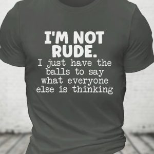 I'm Not Rude Cotton T-shirt, T-shirts, Lilicloth.com