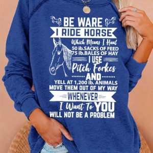 Womens Beware I Ride Horses Horse Riding Funny Quotes Casual Sweatshirts, Hoodies&Sweatshirts, Lilicloth.com