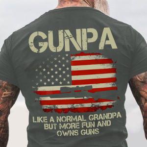 Gunpa Like A Normal Grandpa But More Fun And Owns Guns Back Cotton T-Shirt, T-shirts, Lilicloth.com