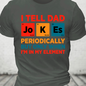 I Tell Dad Jokes Cotton T-Shirt, T-shirts, Lilicloth.com