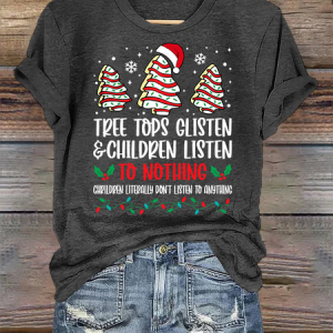Tree Tops Glisten And Children Listen To Nothing Crew Neck Casual T-Shirt, T-shirts, Lilicloth.com