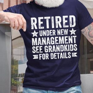 Men's Retired Under New Management See Grandkids For Details Funny Graphic Print Cotton Text Letters Casual T-Shirt, T-shirts, Lilicloth.com