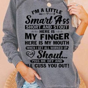 Womens I'm A Little Smart Ass Short and Stout Cute Funny Sarcastic Sweatshirts, Hoodies&Sweatshirts, Lilicloth.com