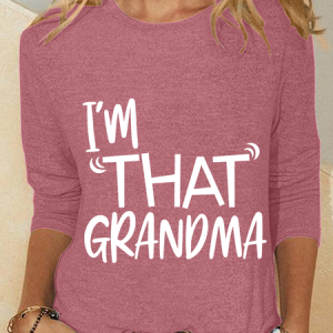I'm That Grandma Casual Long Sleeve Shirt, Long sleeves, Lilicloth.com