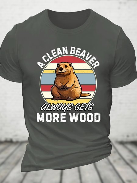 A Clean Beaver Always Gets More Wood Dirty Humor Cotton T-shirt, T-shirts, Lilicloth.com