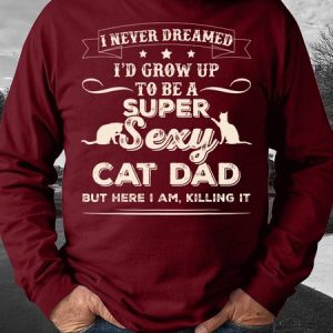 Men’s I Never Dreamed I’d Grow Up To Be A Super Sexy Cat Dad Text Letters Regular Fit Casual Crew Neck Sweatshirt, Hoodies&Sweatshirts, Lilicloth.com