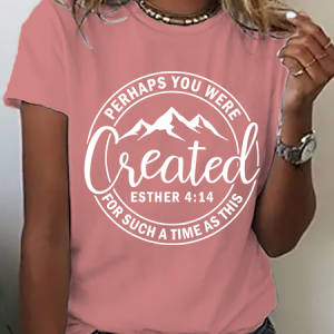 Perhaps You Were Created Cotton T-Shirt, T-shirts, Lilicloth.com