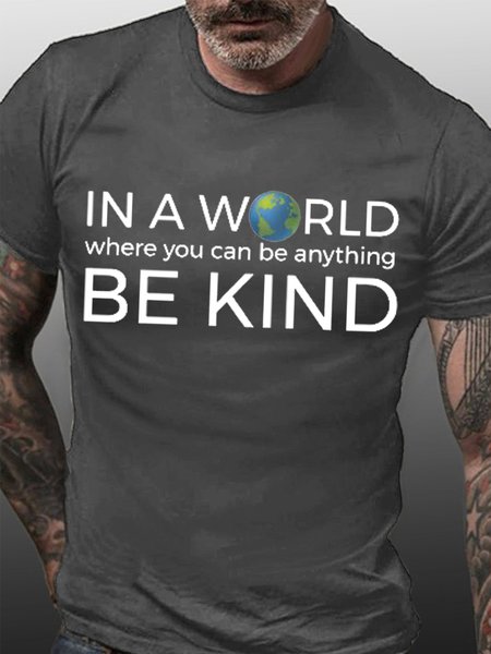 In A World Where You Can Be Anything Be Kind Men's Short Sleeve T-Shirt, T-shirts, Lilicloth.com