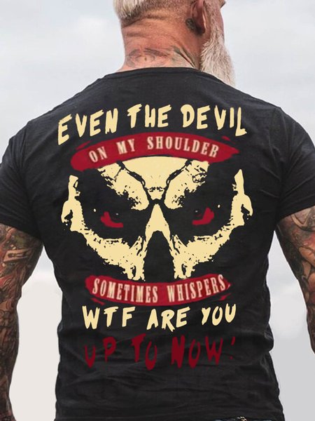 Men's Even The Devil Wtf Are You Up To Know Funny Graphic Print Casual Cotton Crew Neck Text Letters T-Shirt, T-shirts, Lilicloth.com