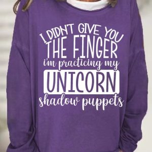 Women Sarcastic Saying I Didn't Give You The Finger I'm Practicing My Unicorn Shadow Puppets Sweatshirt, Hoodies&Sweatshirts, Lilicloth.com