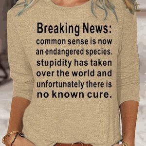 Womens Funny breaking news Letters Casual Top, Long sleeves, Lilicloth.com