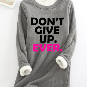 Never Give Up Casual Fluff Fleece Fabric Sweatshirt, Hoodies&Sweatshirts, Lilicloth.com