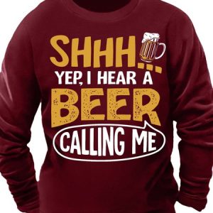 Mne’s Shhh Yep I Hear A Beer Calling Me Casual Text Letters Sweatshirt, Hoodies&Sweatshirts, Lilicloth.com