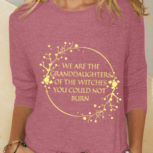 We Are The Granddaughters Of The Witches You Couldn't Blink Casual Long Sleeve Shirt, Long sleeves, Lilicloth.com