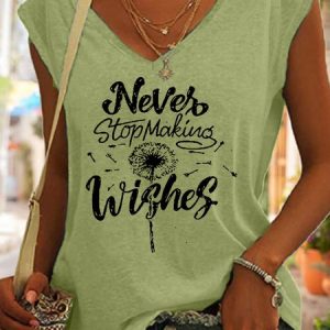 Womens Never Stop Making Wishes dandelion Casual V Neck, Tank Tops, Lilicloth.com