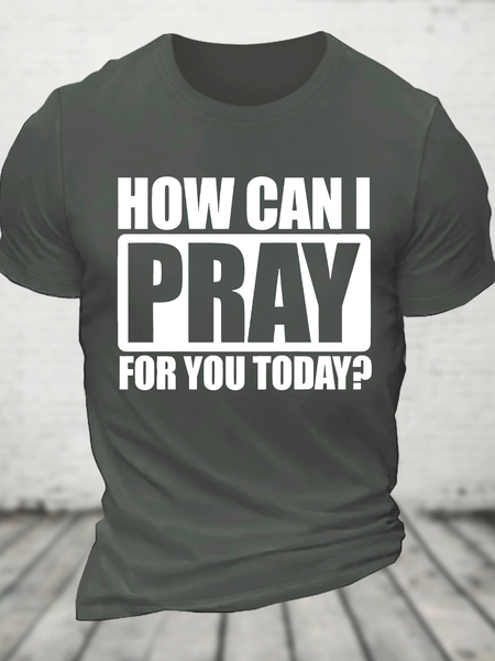 How Can I Pray For You Today Special Gift For Christian Jesus God Christian Cotton T-Shirt, T-shirts, Lilicloth.com