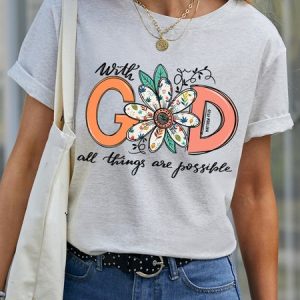 With God All Things Are Possible Women's Bible T-Shirt, T-shirts, Lilicloth.com