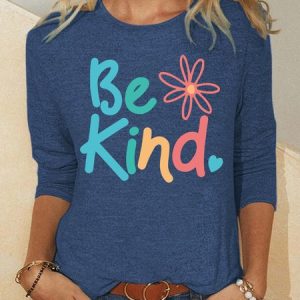 Be Kind Print Long Sleeve Casual Long sleeve tops, Long sleeves, Lilicloth.com