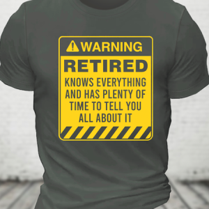 Retired Warning Cotton T-Shirt, T-shirts, Lilicloth.com