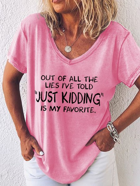 Out Of All The Lie I've Told Just Kidding Is My Favorite Women's T-Shirt, T-shirts, Lilicloth.com