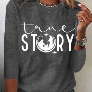Women's Jesus Birth True Story Regular Fit Simple Crew Neck Long Sleeve Top, Long sleeves, Lilicloth.com