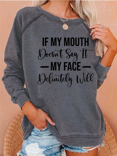 Women My Mouth Don’t Say It Casual Sweatshirt, Hoodies&Sweatshirts, Lilicloth.com