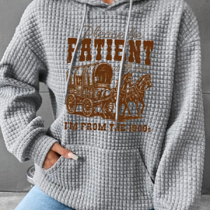 Please Be Patient With Me I'm From The 1900s Simple Loose Hoodie, Hoodies&Sweatshirts, Lilicloth.com