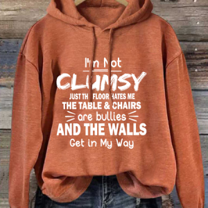 Women‘s I'm Not Clumsy Cotton-Blend Hoodie Casual Text Letters Hoodie, Hoodies&Sweatshirts, Lilicloth.com