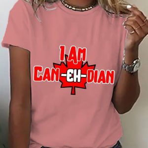 Women's I Am Canadian Patriotic Canadian Casual Short SleeveT-Shirt, T-shirts, Lilicloth.com